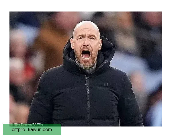 滕哈赫的战术革新助力球队竞技状态回暖，期待重拾竞争力与激情